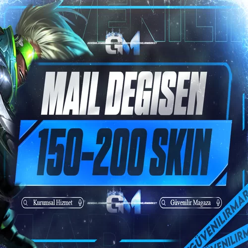League of Legends 150-200 Skin Yabancı Mail Değişen